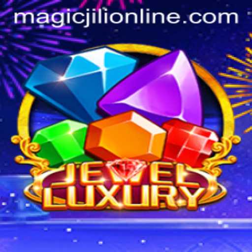 JewelLuxury: Unveiling the MagicJili Experience